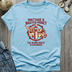 Wattage Wasted T-Shirt