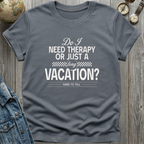Vacay Therapy T-Shirt