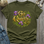 Quietly T-Shirt