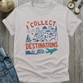 Collect Destinations T-Shirt