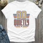 Quietly T-Shirt