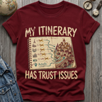 Trust Issues T-Shirt
