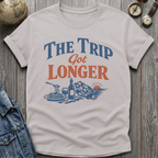 Longer Trip T-Shirt