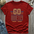 Quietly T-Shirt