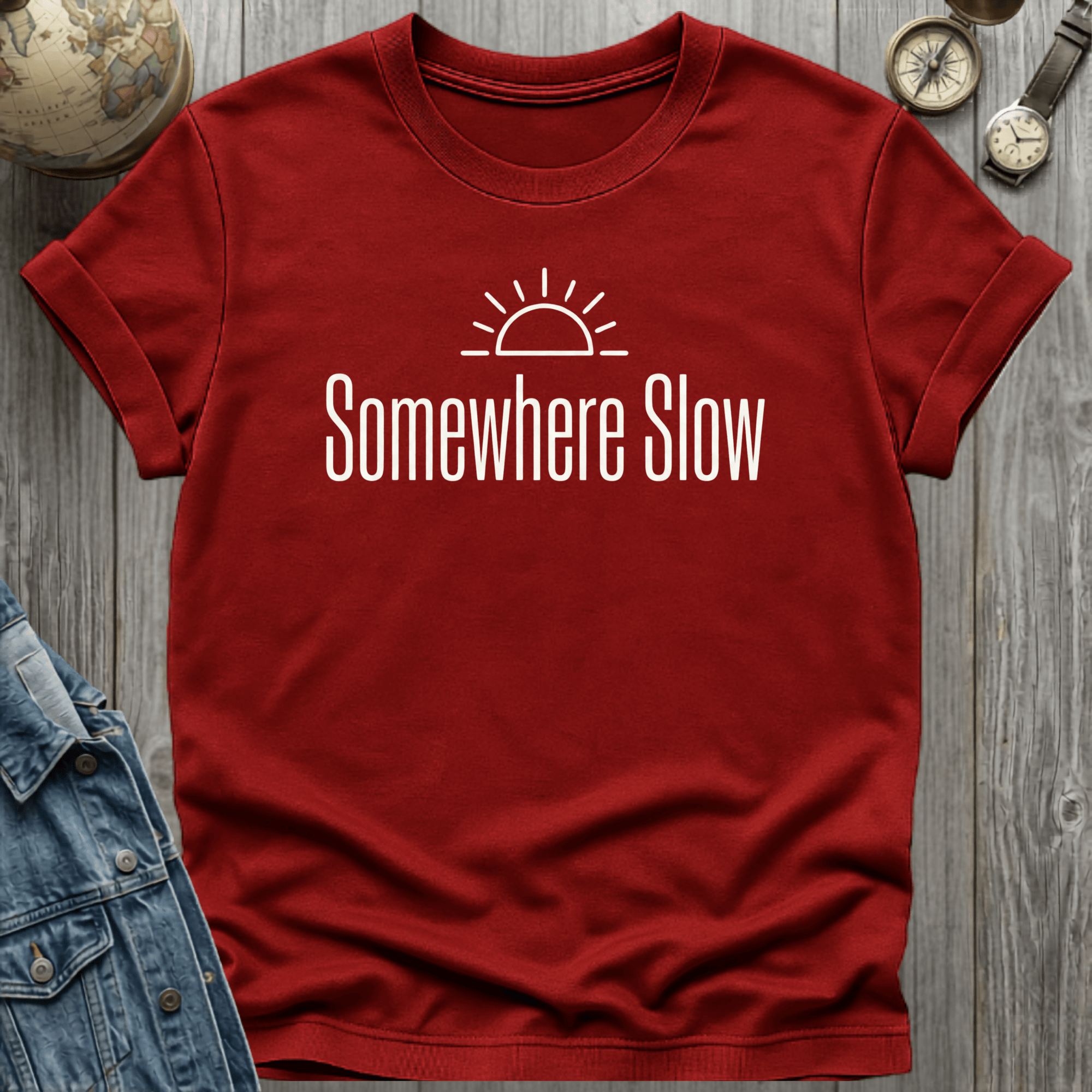 Somewhere Slow T-Shirt