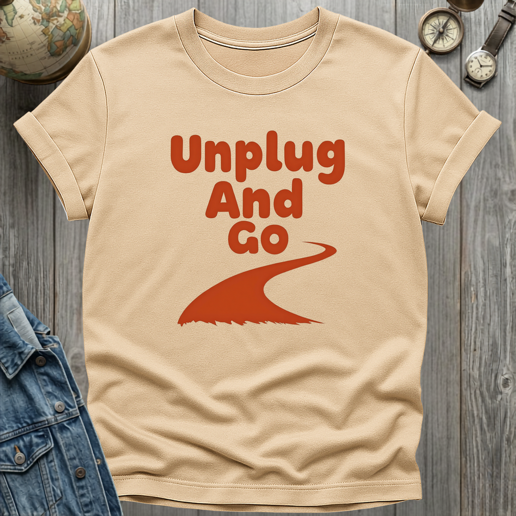 Unplug and Go T-Shirt