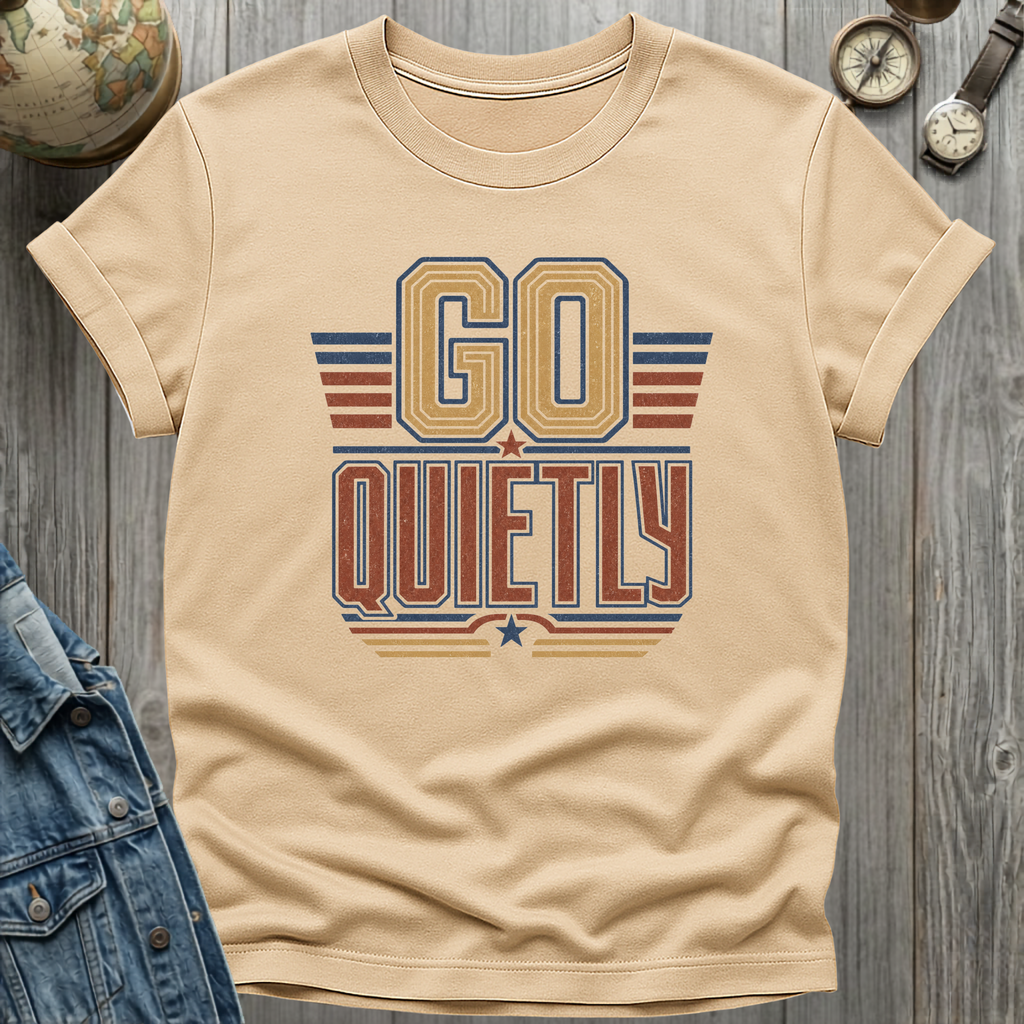 Quietly T-Shirt