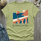 Il Vino E La Vita T-Shirt