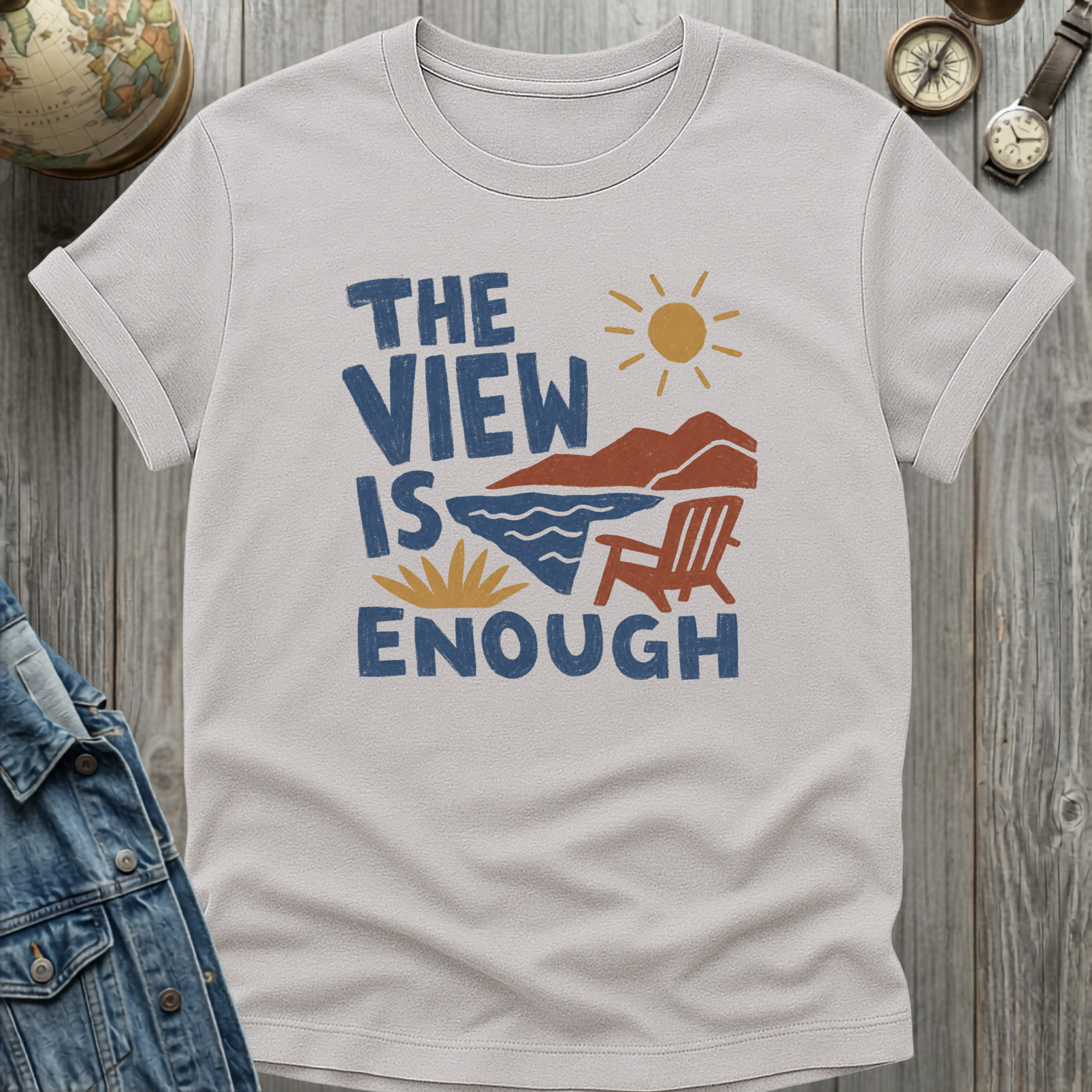 View is Enough T-Shirt