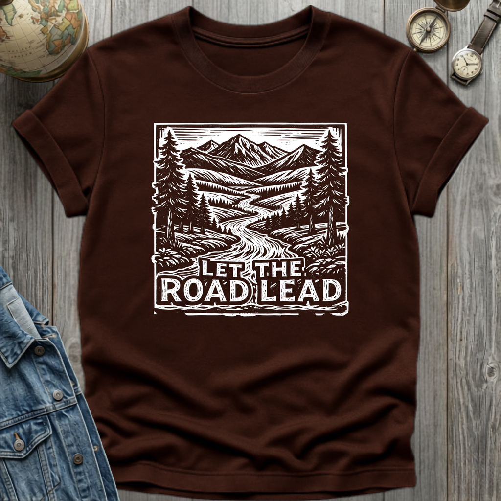 Let Road Lead T-Shirt