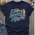 Interesting Alleys T-Shirt