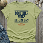 Before GPS T-Shirt