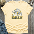 Jet Lag Personality T-Shirt