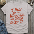 Paid View T-Shirt