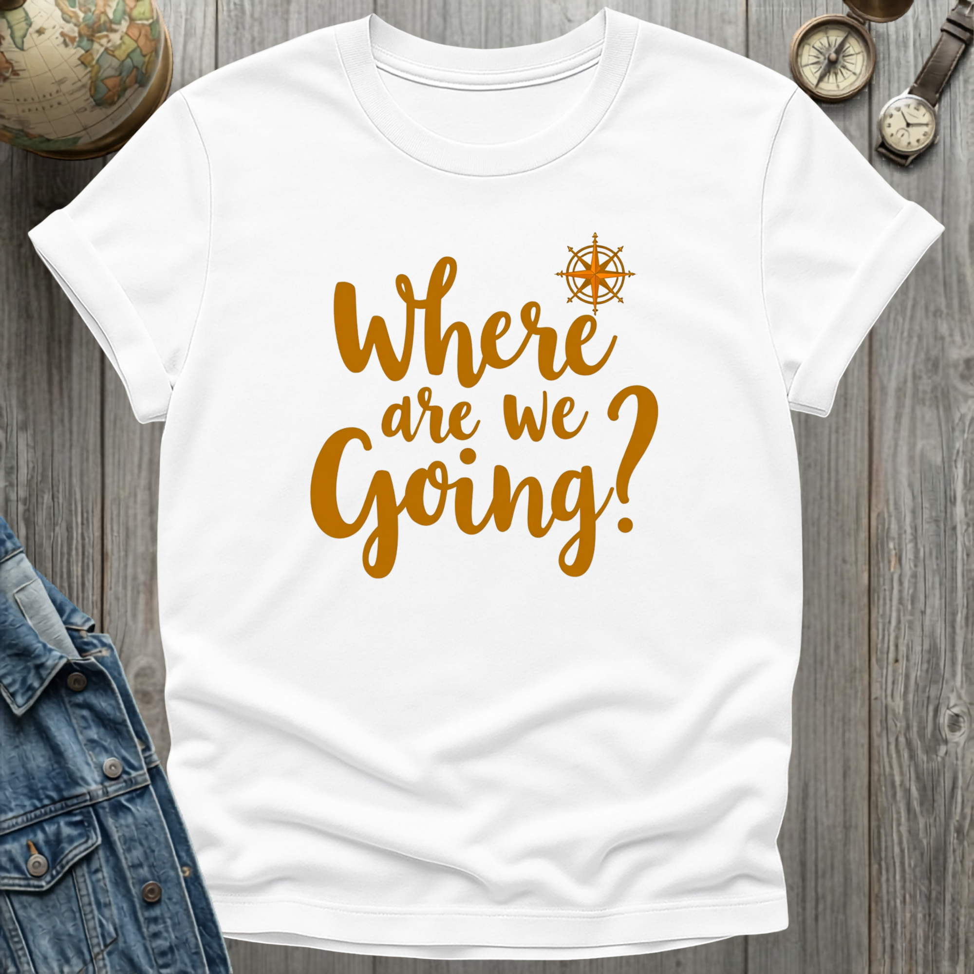 Where Are We Going T-Shirt