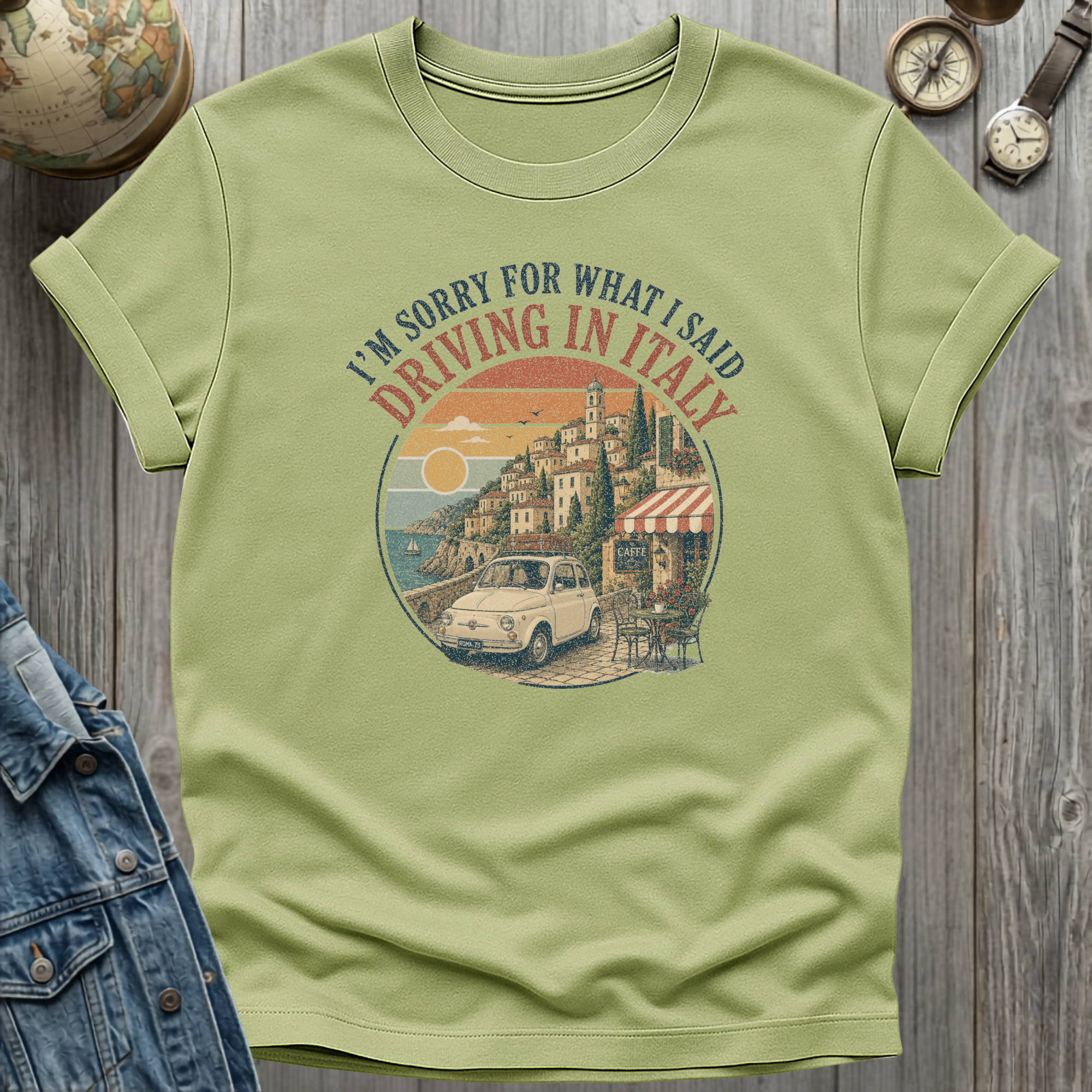 Sorry For What I Said T-Shirt