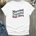 Married Here T-Shirt