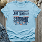 One More Souvenir T-Shirt