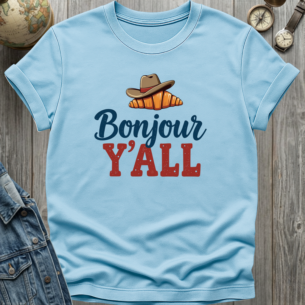 Bonjour Yall T-Shirt