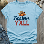 Bonjour Yall T-Shirt