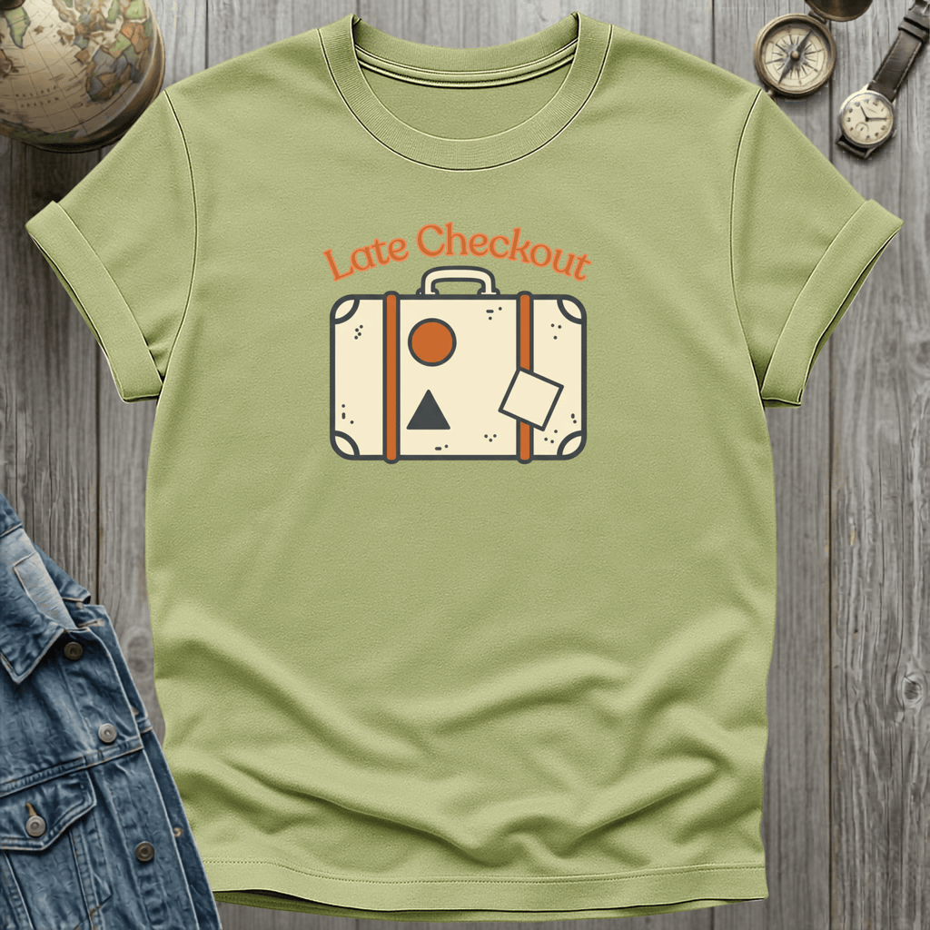Late Check Out T-Shirt