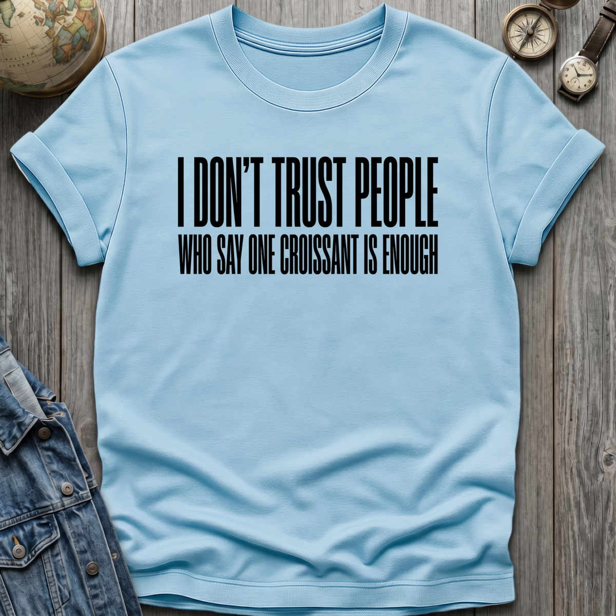 One Croissant T-Shirt