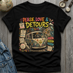 Peace Love Detours T-Shirt