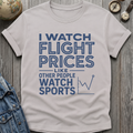 Flight Prices T-Shirt
