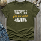 Escape Life T-Shirt
