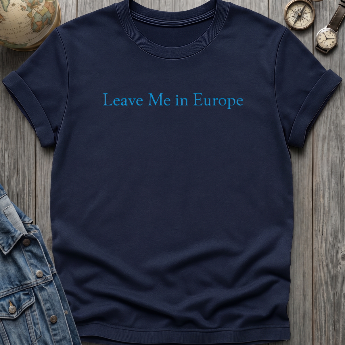Me in Europe T-Shirt