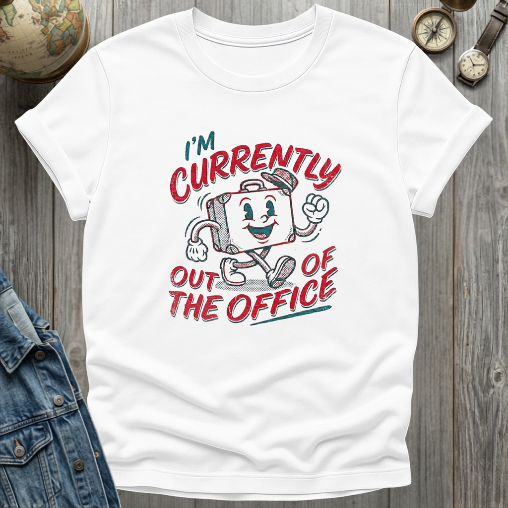 Out of Office T-Shirt