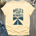 Miles and Memories T-Shirt