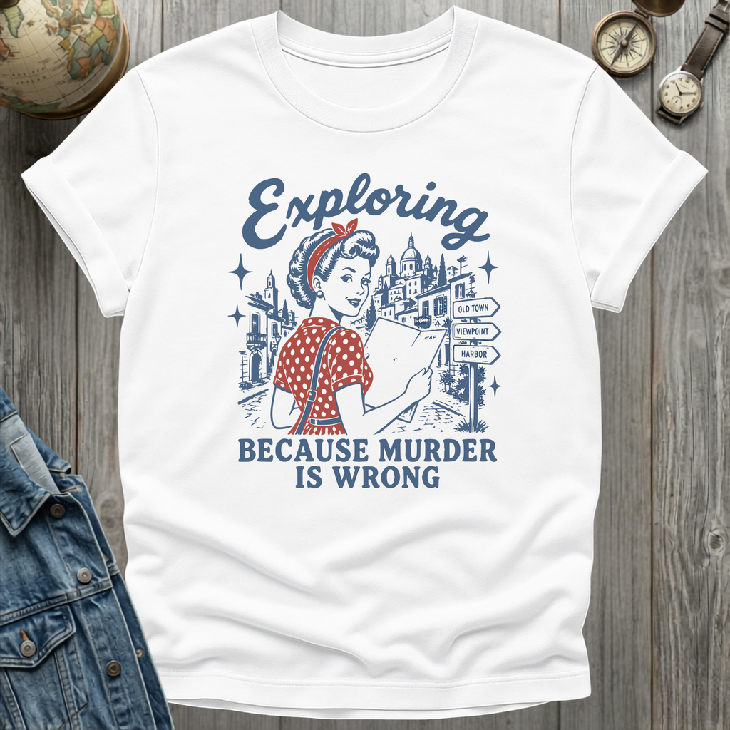 Exploring Murder T-Shirt