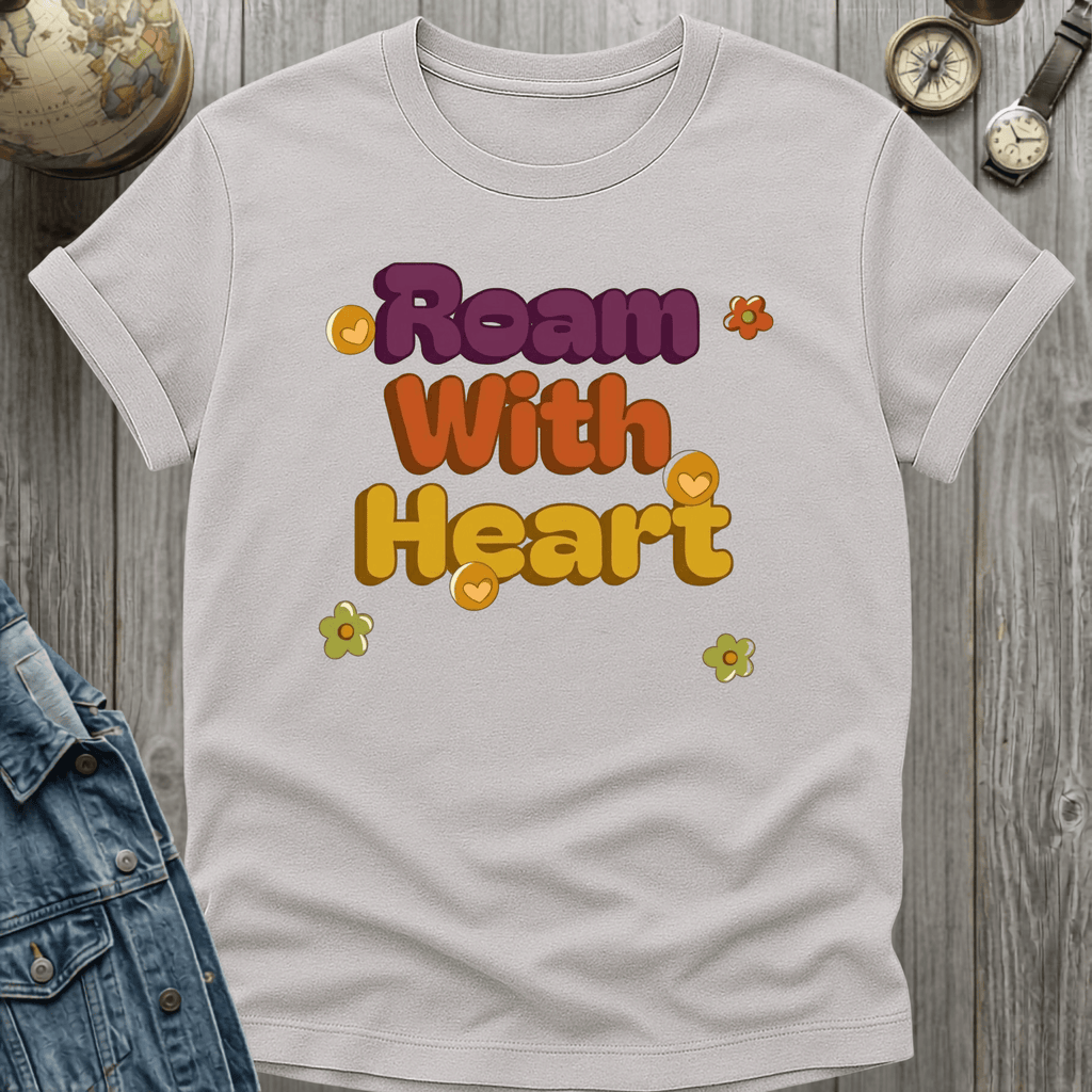 Roam With Heart T-Shirt