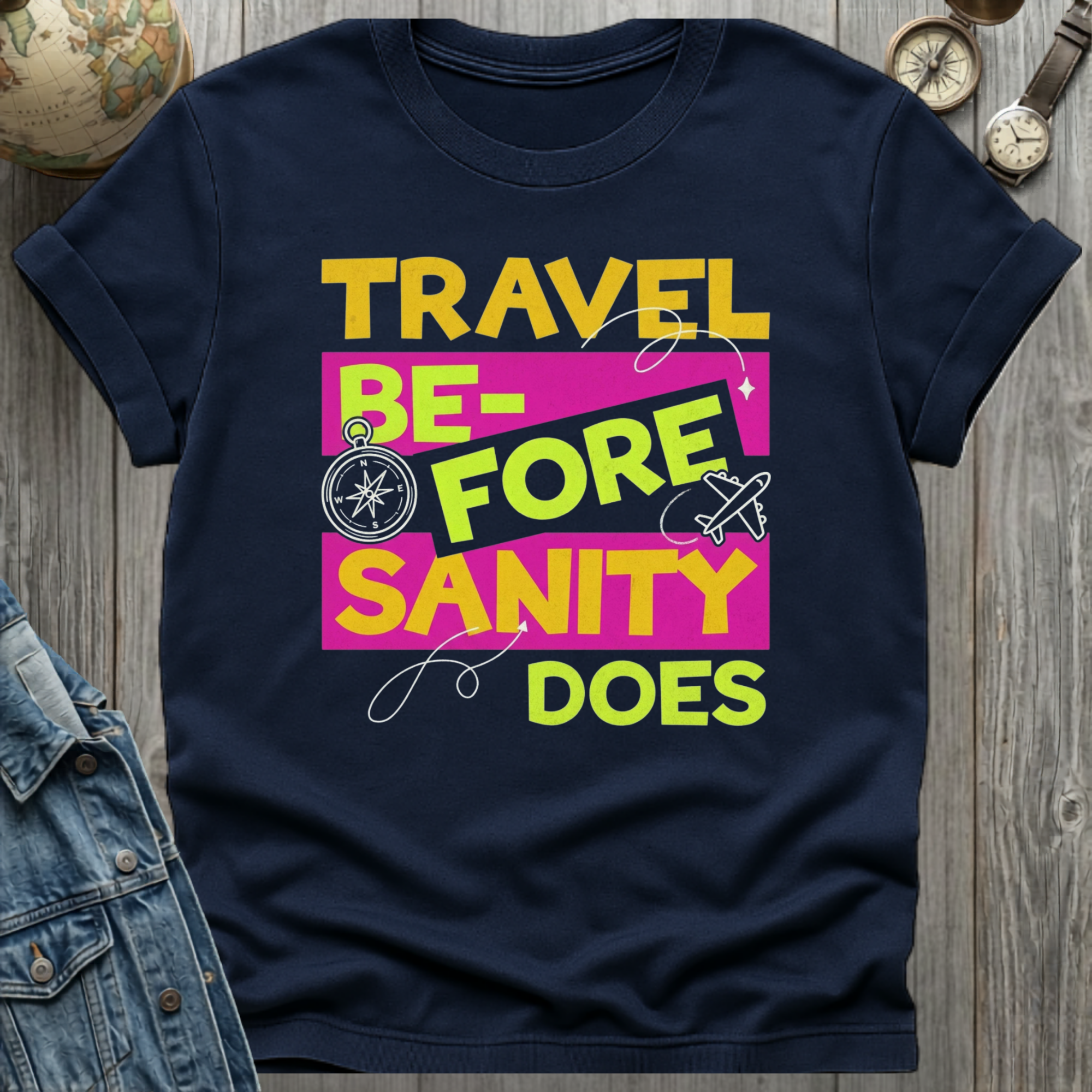 Travel Sanity T-Shirt