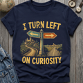 Curiousity T-Shirt