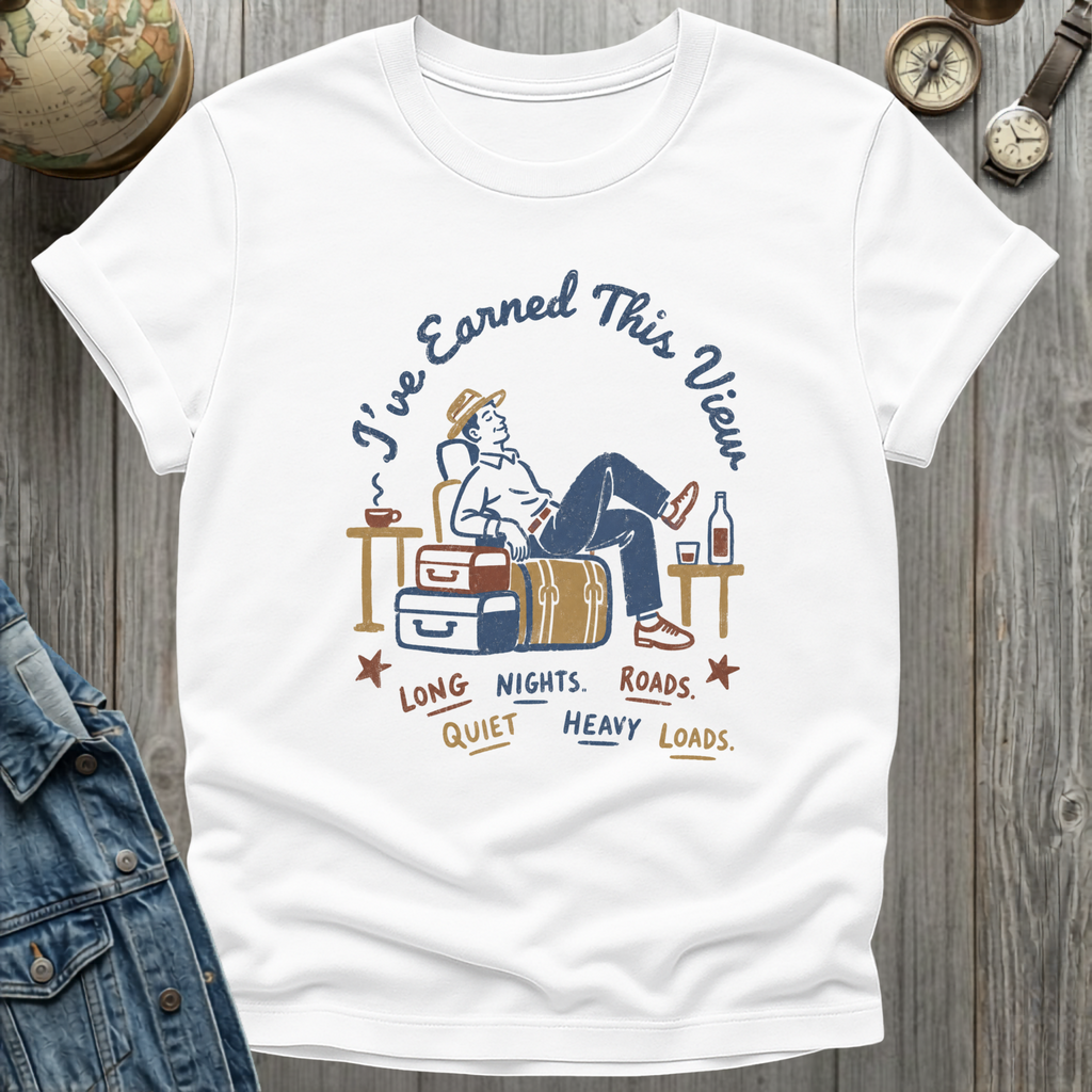 Earned View T-Shirt