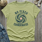 No Fixed Coordinates T-Shirt