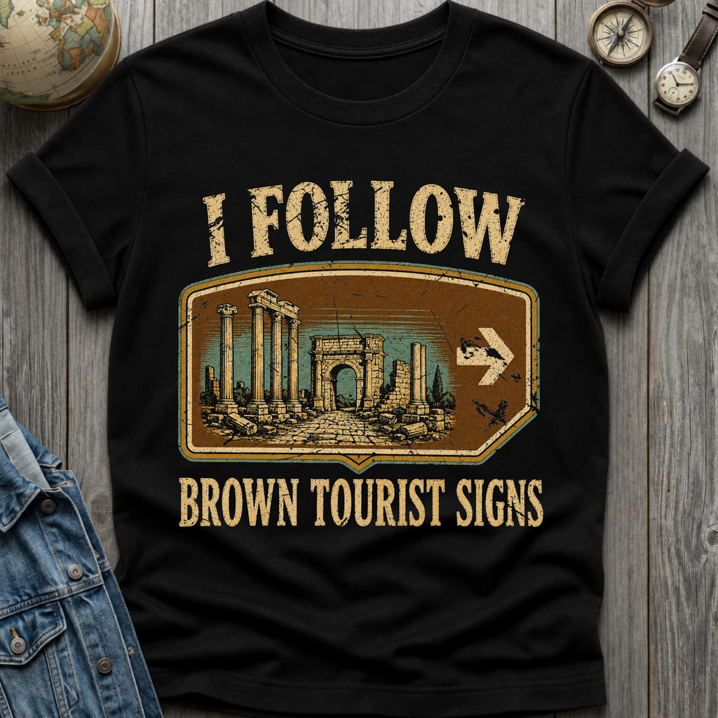 Tourist Signs T-Shirt