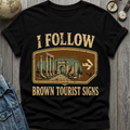 Tourist Signs T-Shirt