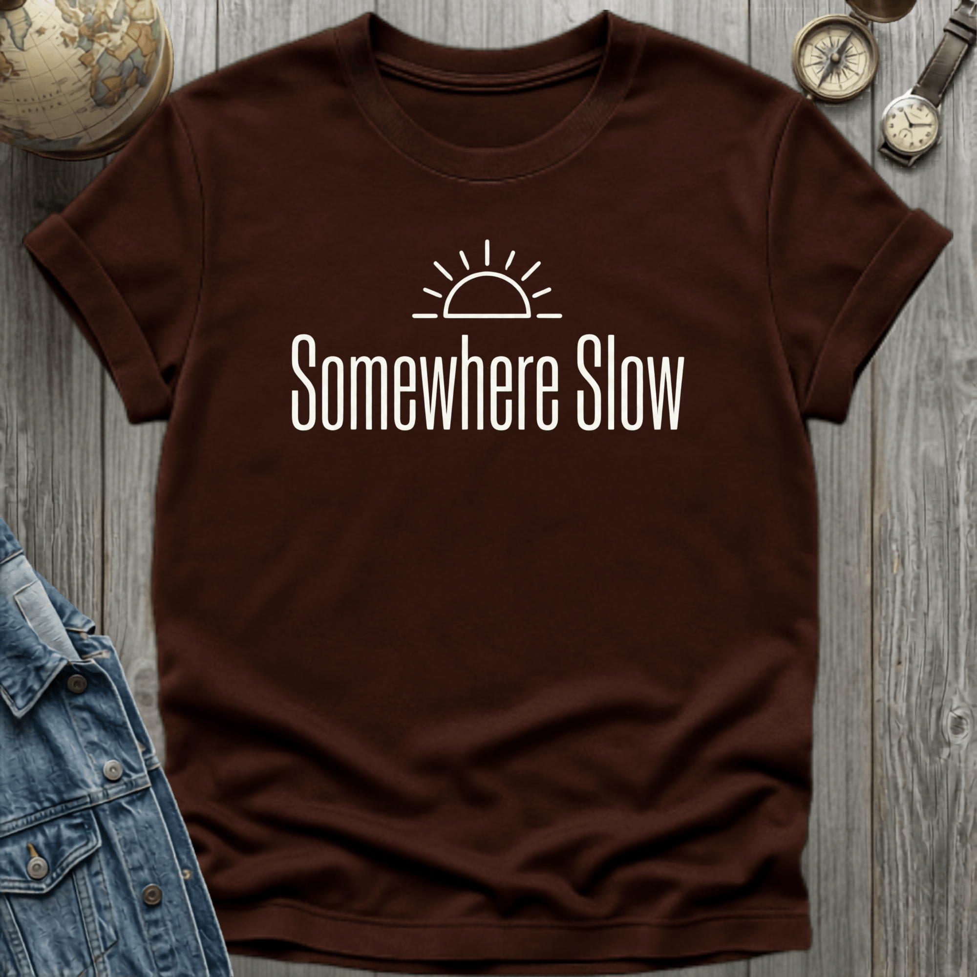Somewhere Slow T-Shirt