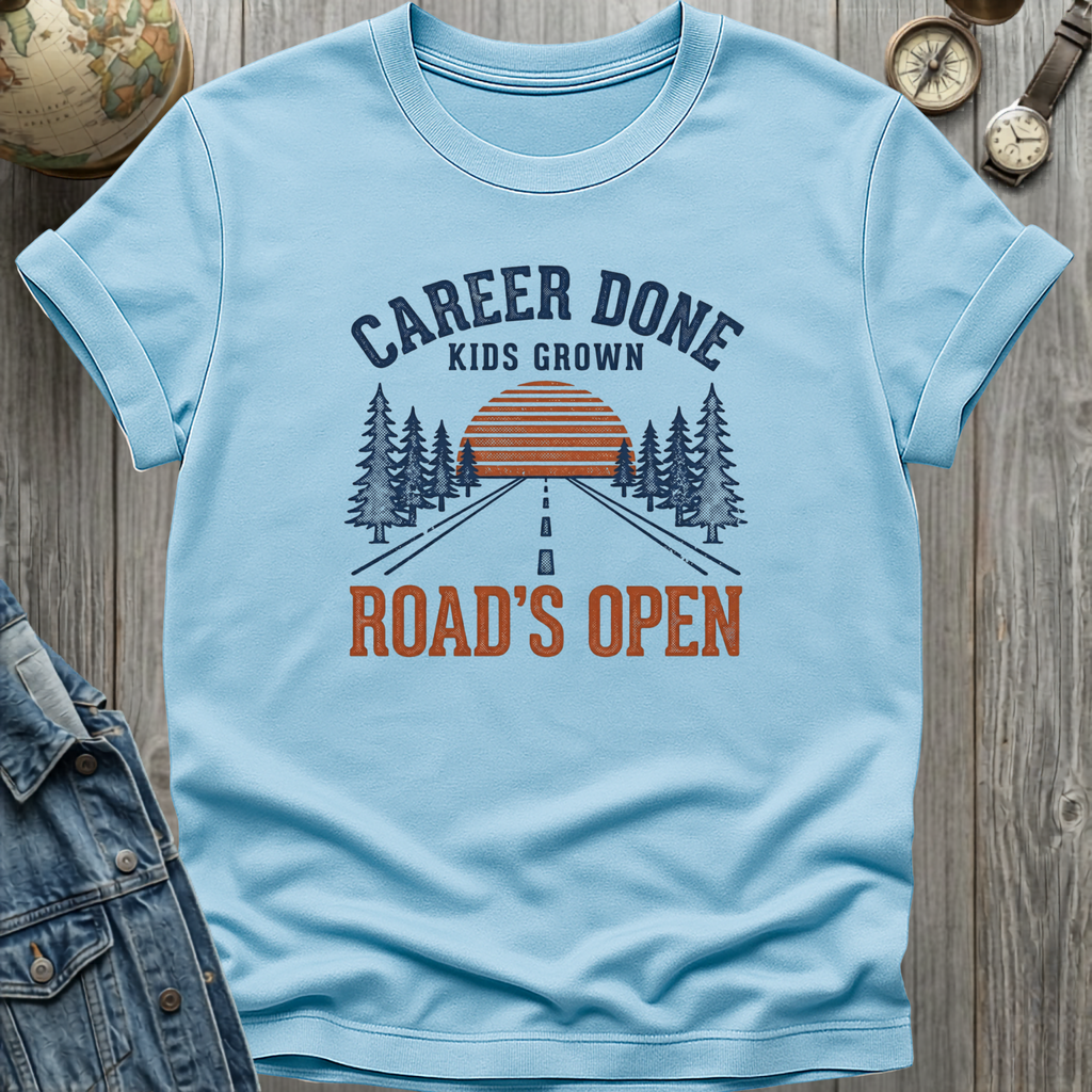 Career Done T-Shirt