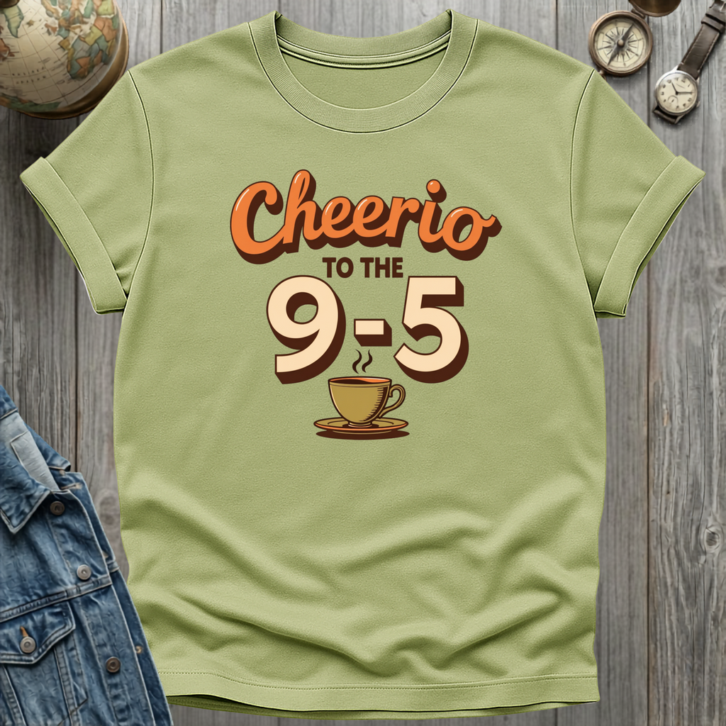 Cheerio 9-5 T-Shirt