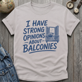 Strong Opinions T-Shirt