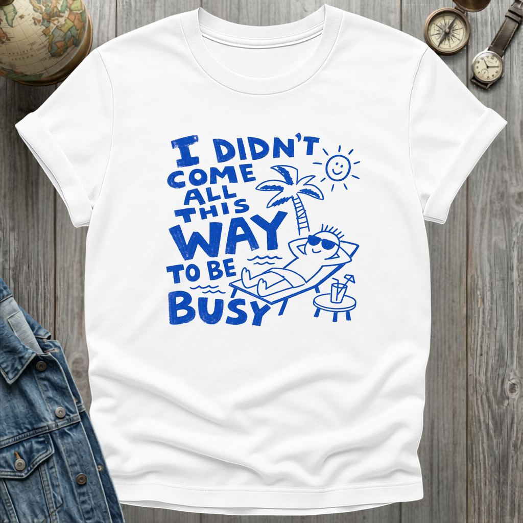 All This Way T-Shirt