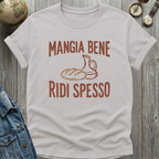 Mangia Bene Ridi Spesso T-Shirt