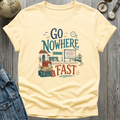 Go Nowhere T-Shirt