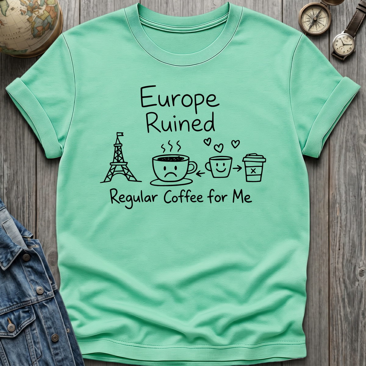 Ruined Coffee T-Shirt