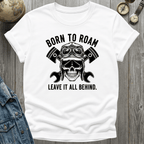 Born to Roam Leave it T-Shirt