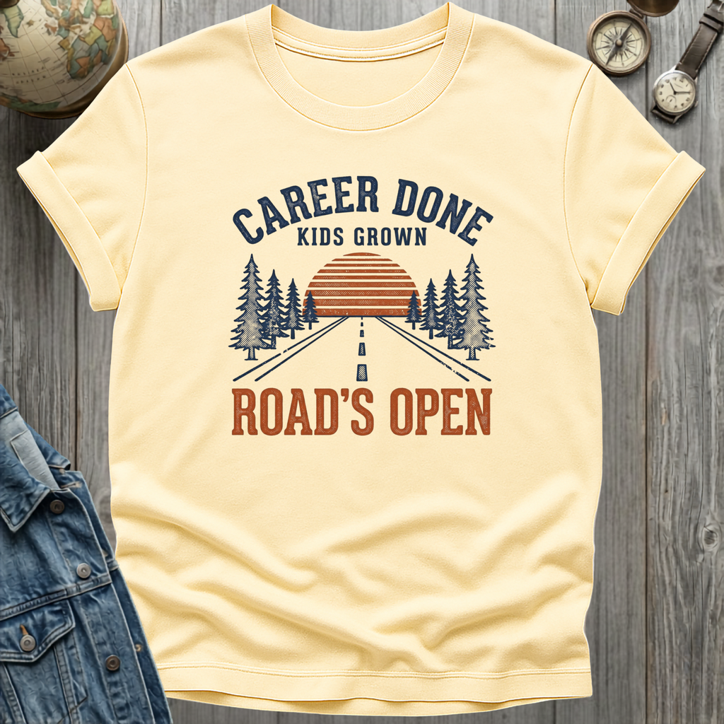 Career Done T-Shirt